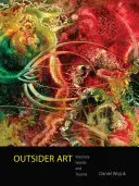 Außenseiterkunst: Visionäre Welten und Trauma - Outsider Art: Visionary Worlds and Trauma