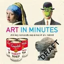 Kunst in Minutenschnelle - Art in Minutes