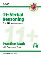 11+ GL Verbal Reasoning Practice Book & Assessment Tests - Ages 7-8 (mit Online Edition) - 11+ GL Verbal Reasoning Practice Book & Assessment Tests - Ages 7-8 (with Online Edition)