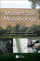Moderne Bodenmikrobiologie, Dritte Auflage - Modern Soil Microbiology, Third Edition