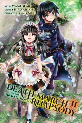 Todesmarsch in die Parallelwelt Rhapsodie, Bd. 11 (Manga) - Death March to the Parallel World Rhapsody, Vol. 11 (Manga)