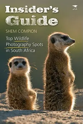 Insider-Führer: Top-Spots für Wildlife-Fotografie in Südafrika - Insider's Guide: Top Wildlife Photography Spots in South Africa