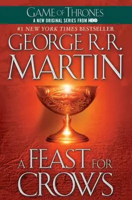 Ein Fest für Krähen: Ein Lied von Eis und Feuer: Buch Vier - A Feast for Crows: A Song of Ice and Fire: Book Four