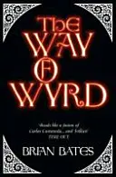 Weg des Wyrd - Way of Wyrd