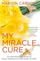 Meine Wunderheilung - My Miracle Cure