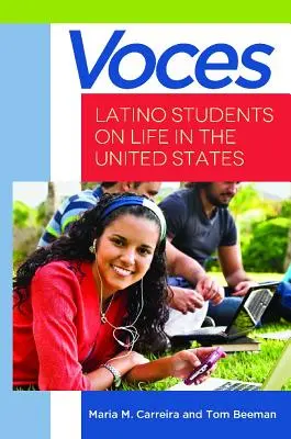 Voces: Latino-Studenten über das Leben in den Vereinigten Staaten - Voces: Latino Students on Life in the United States