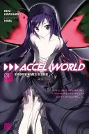 Accel World, Bd. 1 (Light Novel): Kuroyukihimes Rückkehr - Accel World, Vol. 1 (Light Novel): Kuroyukihime's Return