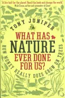 Was hat die Natur je für uns getan? - Wie Geld wirklich auf Bäumen wächst - What Has Nature Ever Done For Us? - How Money Really Does Grow On Trees