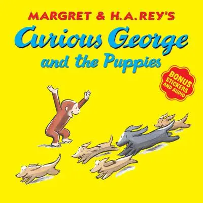 Neugieriger George und die Welpen [Mit Bonus-Stickern und Audio] - Curious George and the Puppies [With Bonus Stickers and Audio]