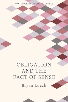 Verpflichtung und die Tatsache des Sinns - Obligation and the Fact of Sense