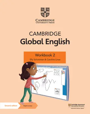 Cambridge Global English Workbook 2 mit digitalem Zugang (1 Jahr): Für Cambridge Primary und Lower Secondary English as a Second Language [Mit Zugang - Cambridge Global English Workbook 2 with Digital Access (1 Year): For Cambridge Primary and Lower Secondary English as a Second Language [With Access