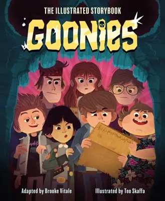 Die Goonies: Das illustrierte Geschichtenbuch - The Goonies: The Illustrated Storybook