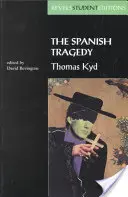 Die Spanische Tragödie (Revels Student Edition) - The Spanish Tragedy (Revels Student Edition)