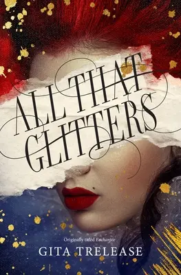 Alles, was glänzt - All That Glitters