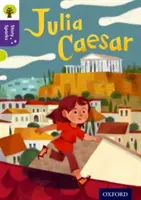 Oxford Reading Tree Story Sparks: Oxford Stufe 11: Julia Caesar - Oxford Reading Tree Story Sparks: Oxford Level  11: Julia Caesar