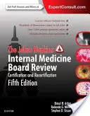 Die Johns Hopkins Internal Medicine Board Review: Zertifizierung und Rezertifizierung - The Johns Hopkins Internal Medicine Board Review: Certification and Recertification