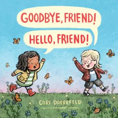 Auf Wiedersehen, Freund! Hallo, Freund! - Goodbye, Friend! Hello, Friend!