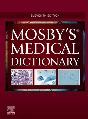 Mosby's Medizinisches Wörterbuch - Mosby's Medical Dictionary