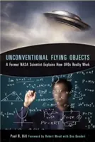 Unkonventionelle fliegende Objekte: Eine wissenschaftliche Analyse - Unconventional Flying Objects: A Scientific Analysis