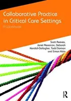 Kollaborative Praxis in der Intensivpflege: Ein Arbeitsbuch - Collaborative Practice in Critical Care Settings: A Workbook