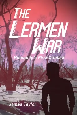 Der Lermenkrieg: Der erste Kontakt der Menschheit - The Lermen War: Humanity's First Contact