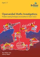 Mathe-Untersuchungen mit offenem Ende, 5-7-Jährige - Strategien zur Lösung mathematischer Probleme für die Klassen 1-2 - Open-ended Maths Investigations, 5-7 Year Olds - Maths Problem-solving Strategies for Years 1-2