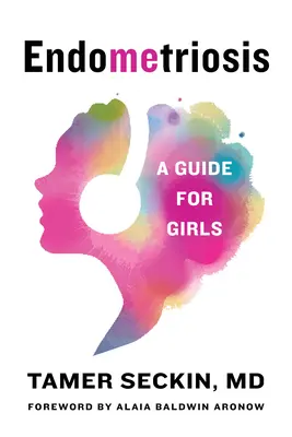 Endometriose: Ein Leitfaden für Mädchen - Endometriosis: A Guide for Girls