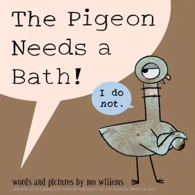 Die Taube braucht ein Bad! - The Pigeon Needs a Bath!