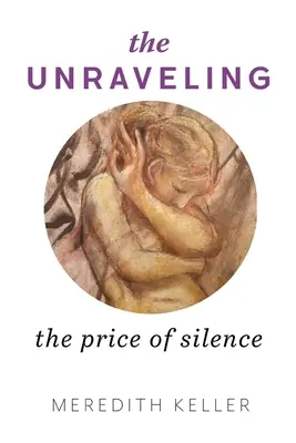 Die Enträtselung: Der Preis des Schweigens - The Unraveling: The Price of Silence