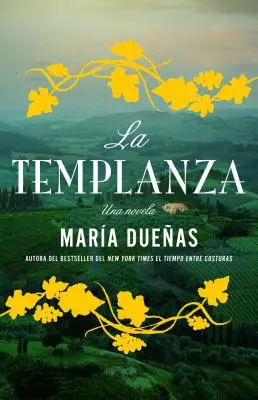 La Templanza (Spanische Ausgabe): Una Novela - La Templanza (Spanish Edition): Una Novela