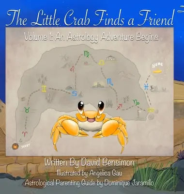 Die kleine Krabbe findet einen Freund: Das Astrologie-Abenteuer kann beginnen - The Little Crab Finds A Friend: Let The Astrology Adventure Begin