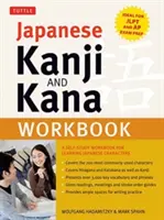 Japanisches Kanji und Kana Arbeitsbuch: Ein Arbeitsbuch zum Selbststudium für das Erlernen japanischer Schriftzeichen (ideal für Jlpt und AP-Prüfungsvorbereitung) - Japanese Kanji and Kana Workbook: A Self-Study Workbook for Learning Japanese Characters (Ideal for Jlpt and AP Exam Prep)