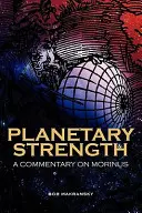 Planetarische Kraft: Ein Kommentar zu Morinus - Planetary Strength: A Commentary on Morinus