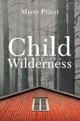 Kind der Wildnis - Child of the Wilderness