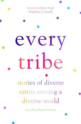 Alle Stämme: Geschichten verschiedener Heiliger im Dienste einer vielfältigen Welt - Every Tribe: Stories of Diverse Saints Serving a Diverse World