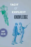 Stillschweigendes und explizites Wissen - Tacit and Explicit Knowledge