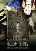 Miss Peregrine's Home for Peculiar Children: Die Graphic Novel - Miss Peregrine's Home for Peculiar Children: The Graphic Novel