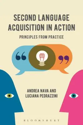Zweitsprachenerwerb in Aktion: Prinzipien aus der Praxis - Second Language Acquisition in Action: Principles from Practice