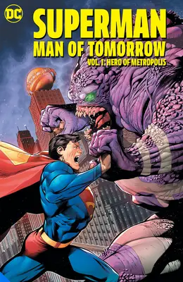 Superman: Der Mann von morgen Band 1: Held von Metropolis - Superman: Man of Tomorrow Vol. 1: Hero of Metropolis