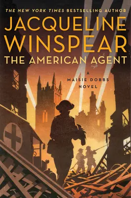 Der amerikanische Agent: Ein Maisie-Dobbs-Roman - The American Agent: A Maisie Dobbs Novel