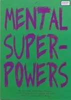 Geistige Supermächte - Mental Superpowers