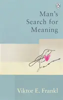 Die Suche des Menschen nach dem Sinn - Klassische Ausgaben - Man's Search For Meaning - Classic Editions