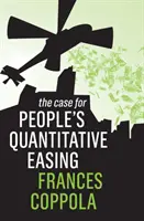 Das Plädoyer für eine quantitative Lockerung der Volkswirtschaft - The Case for People's Quantitative Easing