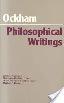 Ockham: Philosophische Schriften - Eine Auswahl - Ockham: Philosophical Writings - A Selection