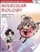 Der Manga-Führer zur Molekularbiologie - The Manga Guide to Molecular Biology