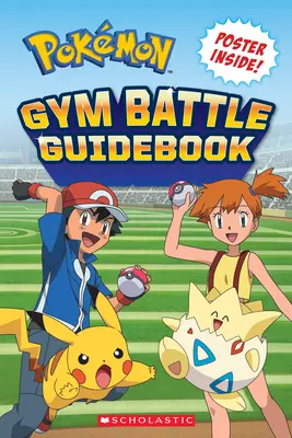 Pokmon: Leitfaden für Turnhallenkämpfe - Pokmon: Gym Battle Guidebook