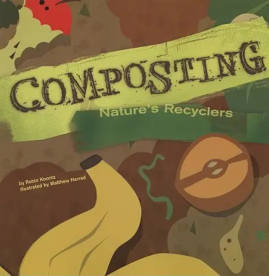 Kompostieren: Die Recycler der Natur - Composting: Nature's Recyclers