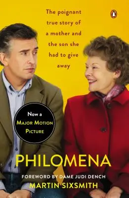 Philomena (Film-Tie-In): Eine Mutter, ihr Sohn und eine fünfzigjährige Suche - Philomena (Movie Tie-In): A Mother, Her Son, and a Fifty-Year Search