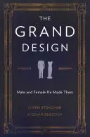 Der große Entwurf: Männlich und weiblich Er hat sie gemacht - The Grand Design: Male and Female He Made Them