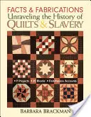 Fakten und Fälschungen: Die Geschichte von Quilts und Sklaverei - Print-On-Demand Edition - Facts & Fabrications: Unraveling the History of Quilts & Slavery - Print-On-Demand Edition